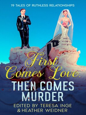 cover image of First Comes Love, Then Comes Murder